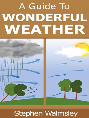cover image of A Guide to Wonderful Weather